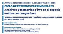 Ciclo de Estudios Patrimoniales, Archivos y Memorias Q’iwa en el Espacio Andino Contemporáneo
